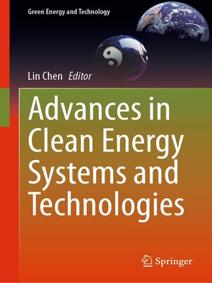 cover image of Advances in Clean Energy Systems and Technologies